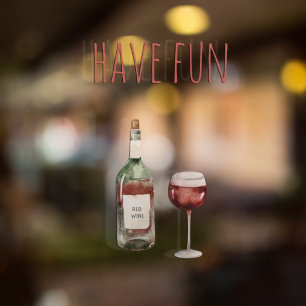 Have Fun   Christmas Drink  Gift Window Cling