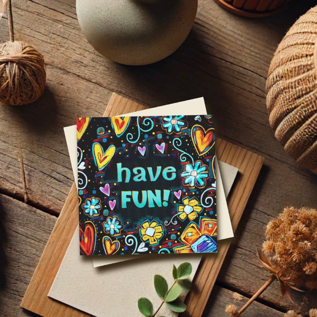 Have Fun Fun Whimsical,Floral Birthday Retirement (Creator Uploaded)