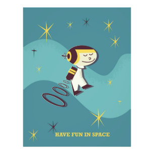 Have fun in Space. Photo Print