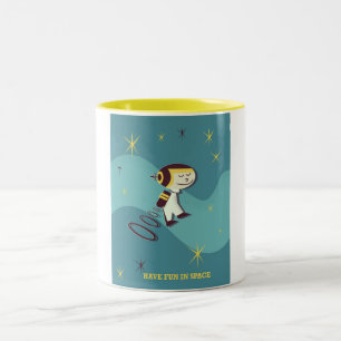 Have fun in Space. Two-Tone Coffee Mug
