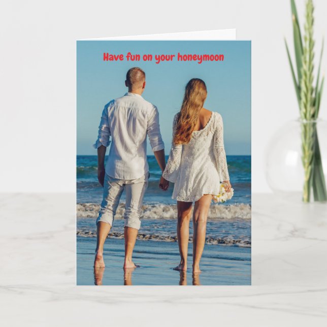 Have fun on your honeymoon. card (Front)