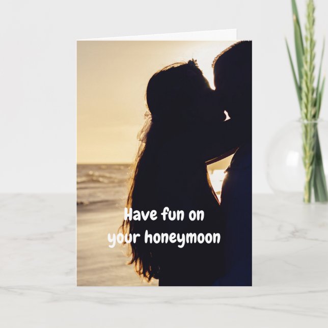 Have fun on your honeymoon. card (Front)
