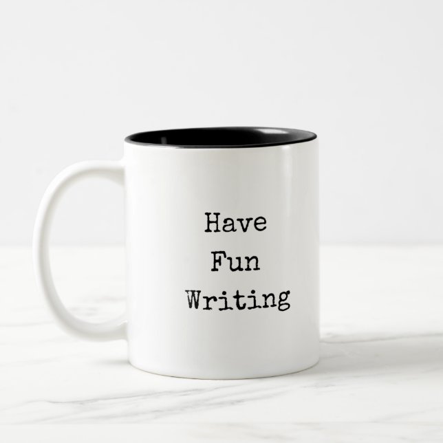 Have Fun Writing Mug (Left)