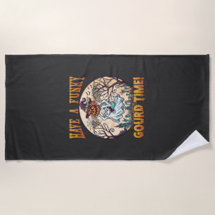 Have Funky Gourd Time Ghost Pumpkin Graveyard Beach Towel
