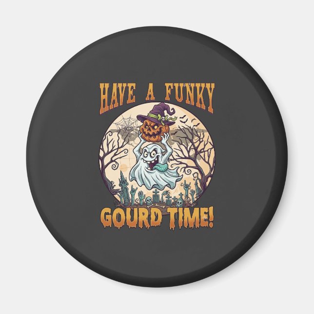Have Funky Gourd Time Ghost Pumpkin Graveyard Magnet (Front)