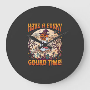 Have Funky Gourd Time Halloween Ghost Pumpkin_1 Large Clock