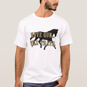 Have Gun Will Travel T-Shirt