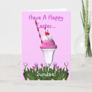 Have Happy Easter... Sundae! Holiday Card