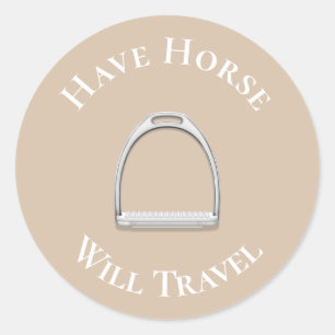 "Have Horse Will Travel" English Stirrup Beige Classic Round Sticker