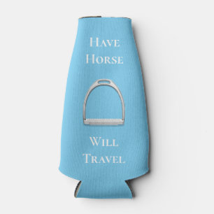 "Have Horse Will Travel" Equestrian Blue Bottle Cooler