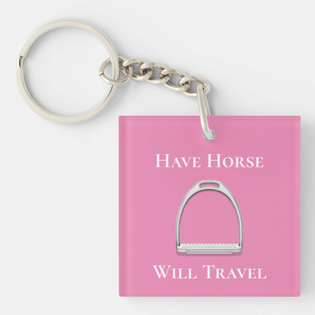 "Have Horse Will Travel" Stirrup Iron on Pink Key Ring (Front)