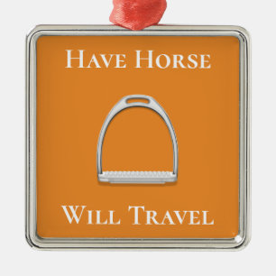 "Have Horse Will Travel" Stirrup Iron Orange Metal Tree Decoration