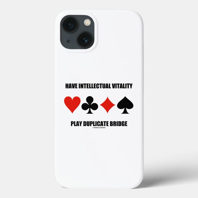 Have Intellectual Vitality Play Duplicate Bridge Case-Mate iPhone Case (Back)