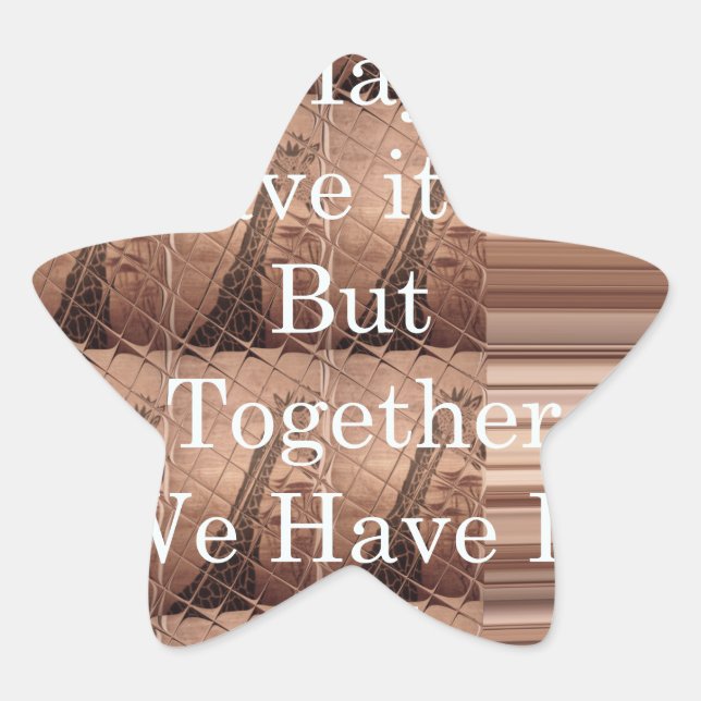 Have it all Giraffe Safari  Hakuna Matata woven so Star Sticker (Front)