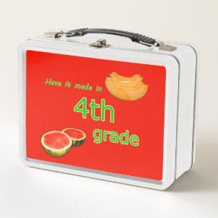 Have it Made in 4th Grade Metal Lunch Box