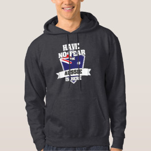 Have No Fear Aussie Here Proud From Australia Hoodie