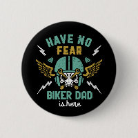 Have No Fear Biker Dad Is Here Funny Biking Father