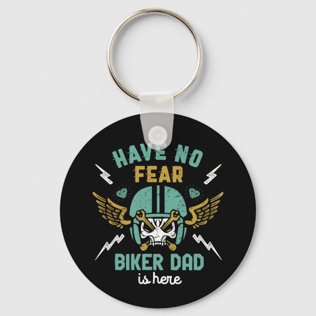 Have No Fear Biker Dad Is Here Funny Biking Father Key Ring (Front)