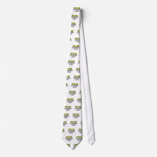 Have No Fear, The Accountant Is Here Tie (Front)