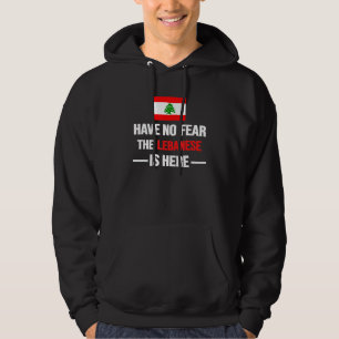Have No Fear The Lebanese Is Here Lebanon Unisex M Hoodie