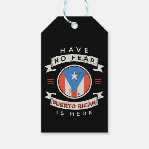 Have No Fear The Puerto Rican Is Here Funny Quote Gift Tags