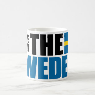 Have no fear, the Swede is here Mug