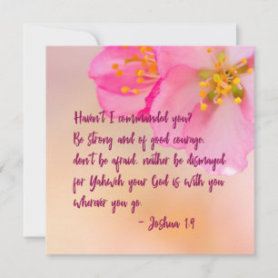 Have Not I Commanded You Christian Floral