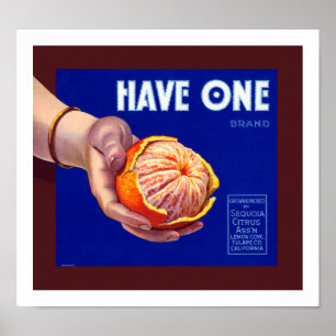 Have One Vintage Orange Label Poster