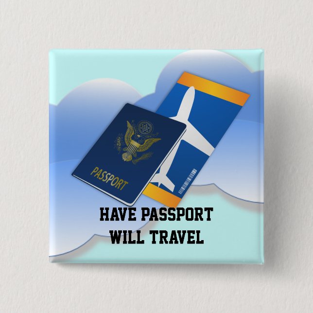 Have Passport, Will Travel 15 Cm Square Badge (Front)