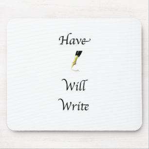 Have Pen Will Write Mouse Mat