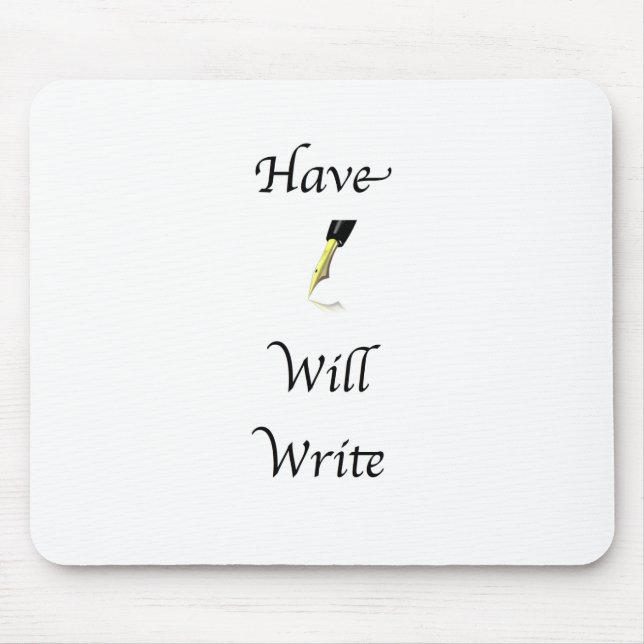 Have Pen Will Write Mouse Mat (Front)