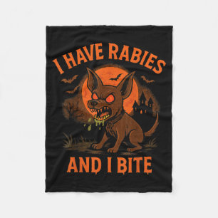 Have Rabies Bite Halloween Dog Dark Humour Fleece Blanket