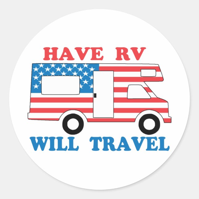 Have RV Will Travel America Classic Round Sticker (Front)