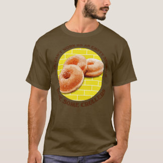 Have Some Crullers T-Shirt