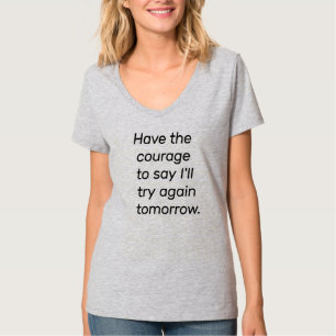 Have The Courage Women's Basic V-Neck T-Shirt