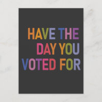 Have the day you voted for Anti Trump