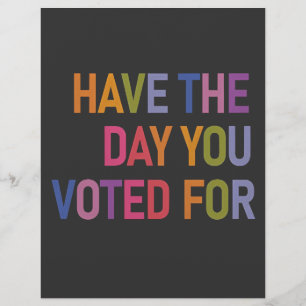Have the day you voted for Anti Trump Flyer