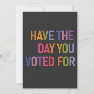 Have the day you voted for Anti Trump Save The Date