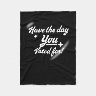 Have The Day You Voted For - Heart Sticker2  Fleece Blanket