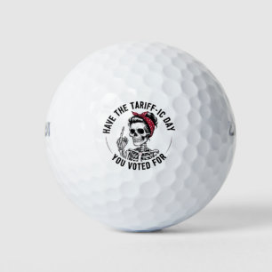 Have the Tarrafic Day You Voted For Anti Trump Golf Balls