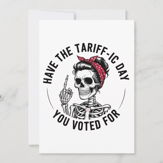 Have the Tarrafic Day You Voted For Anti Trump Holiday Card (Front)
