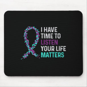Have Time To Listen Mental Health Suicide Awarenes Mouse Mat