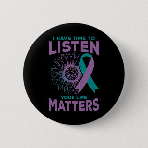 Have Time To Listen Suicide Awareness Counsellor G 6 Cm Round Badge