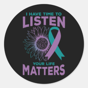 Have Time To Listen Suicide Awareness Counsellor G Classic Round Sticker