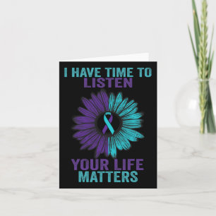 Have Time To Listen Suicide Prevention Awareness S Card