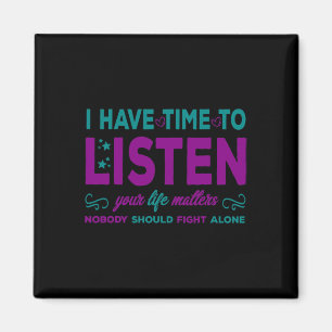 Have Time To Listen - Suicide Prevention Magnet