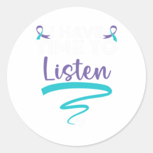 Have Time To Listen Your Life Problems Mental Heal Classic Round Sticker