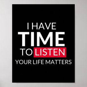 Have Time To Listen Your Life Problems - Suicide A Poster