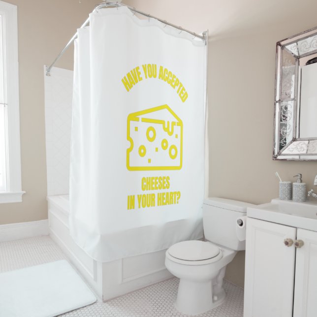 Have you accepted cheeses Jesus funny cheese pun j Shower Curtain (In Situ)