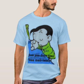 Have you done your knee mail la... T-Shirt